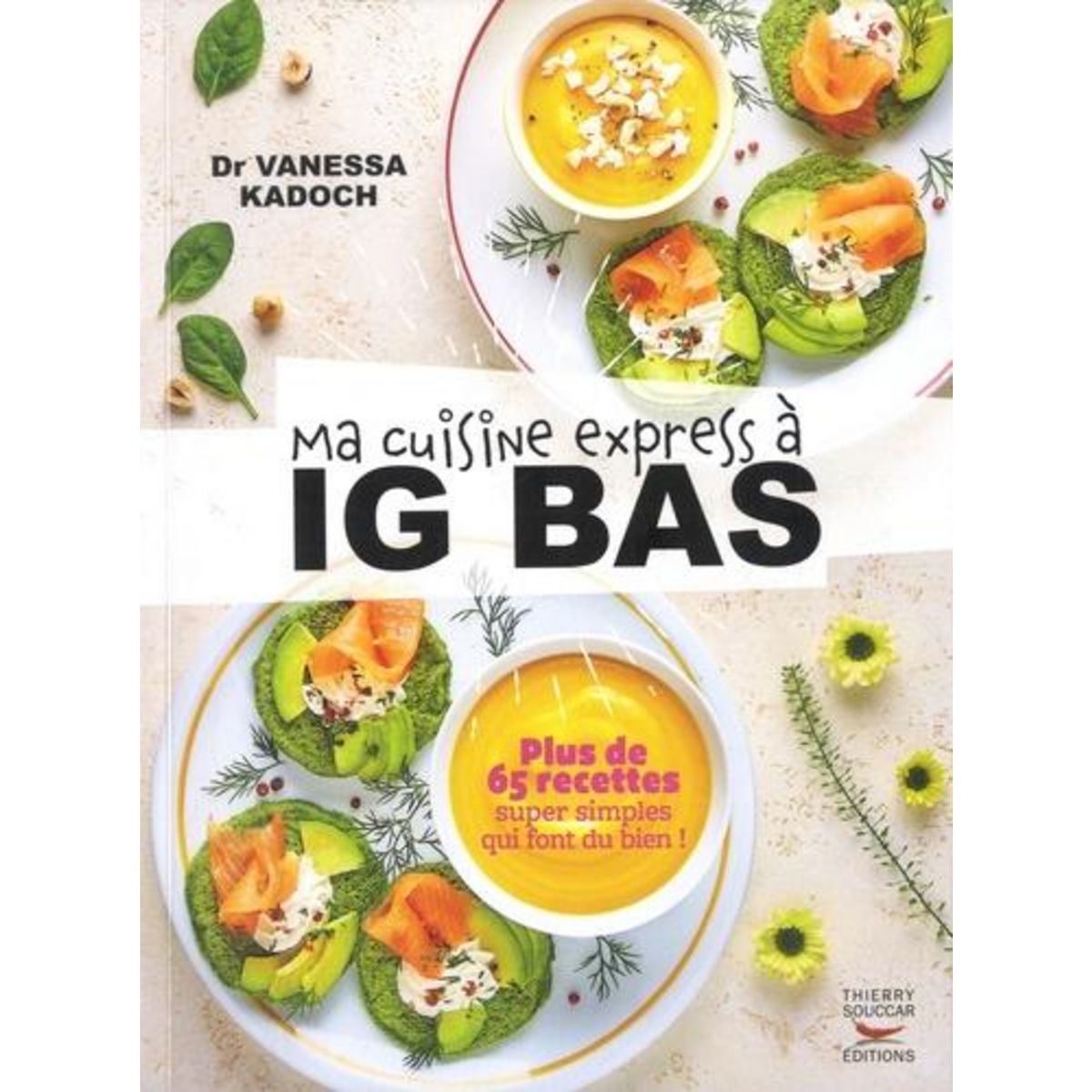 100 recettes IG BAS (Grand format - Relié 2022), de