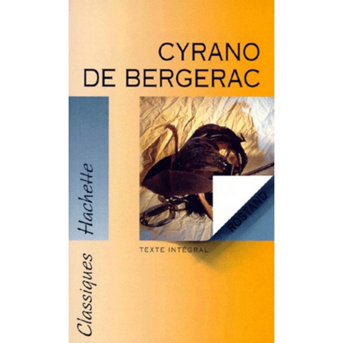  CYRANO DE BERGERAC. COMEDIE HEROIQUE, TEXTE INTEGRAL, Rostand Edmond
