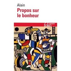  PROPOS SUR LE BONHEUR, Alain