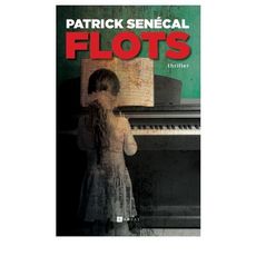 FLOTS, Senécal Patrick