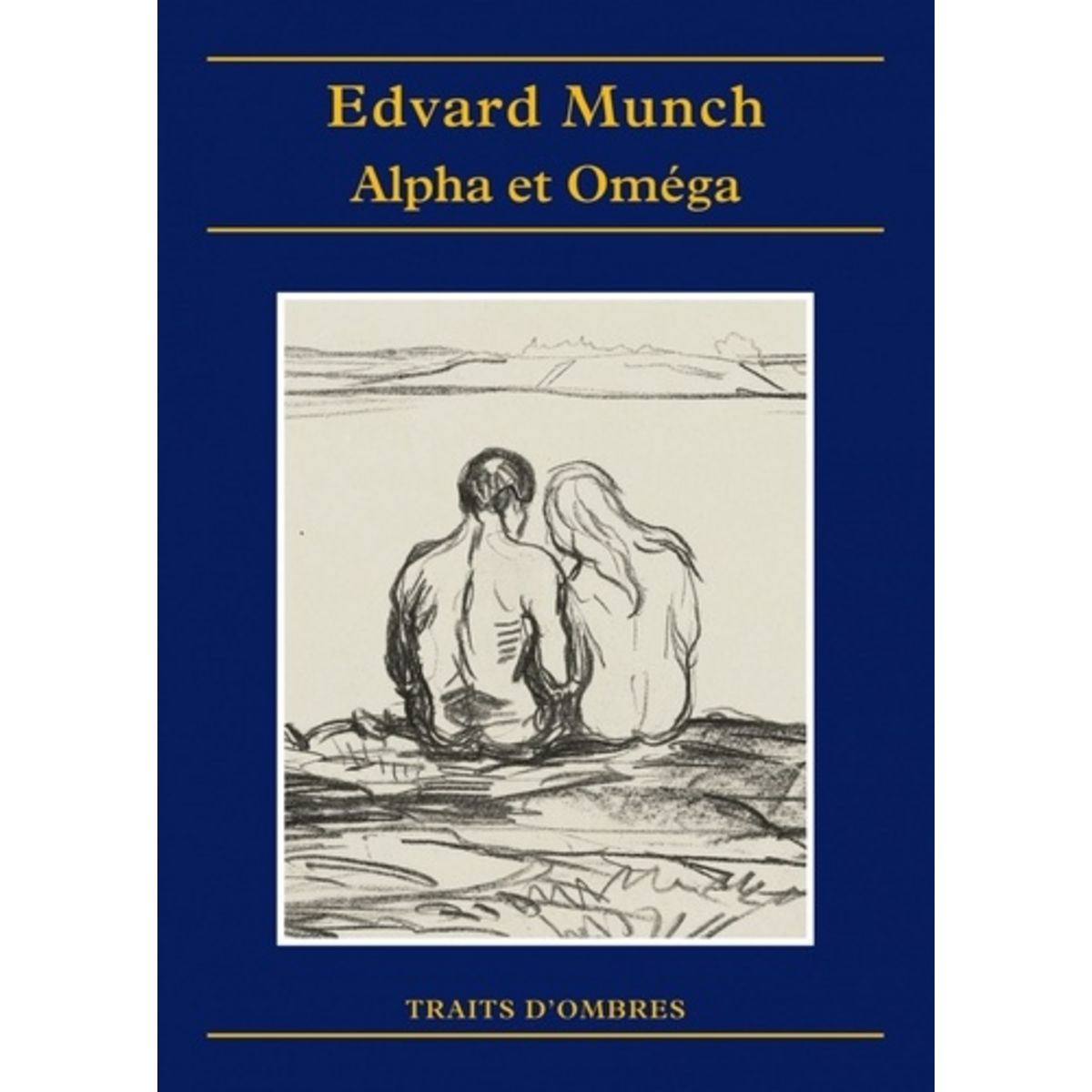  ALPHA ET OMEGA. EDITION EN LANGUES MULTIPLES, Munch Edvard