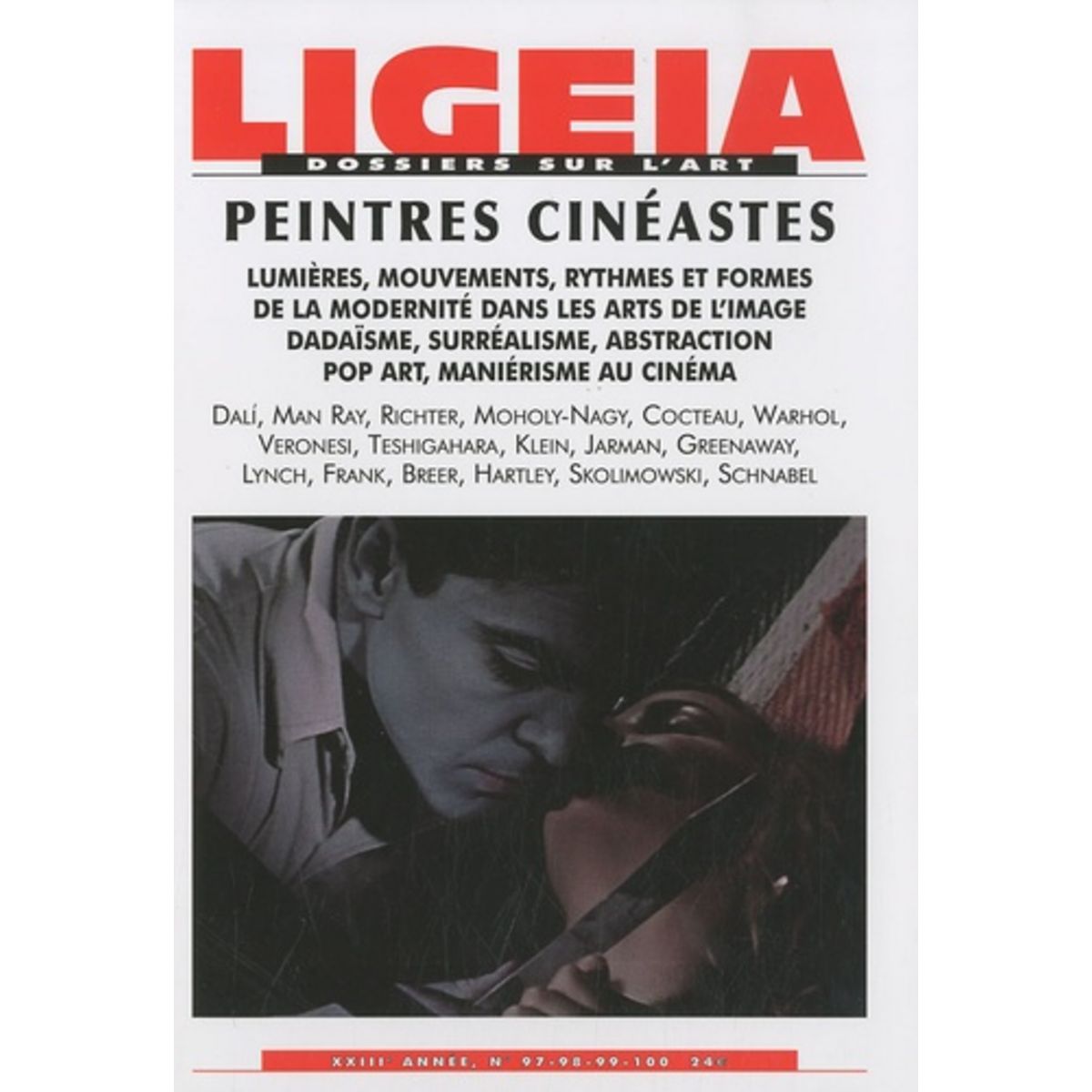  LIGEIA N° 97-98-99-100, JANVIER-JUIN 2010 : PEINTRES CINEASTES, Thivat Patricia-Laure