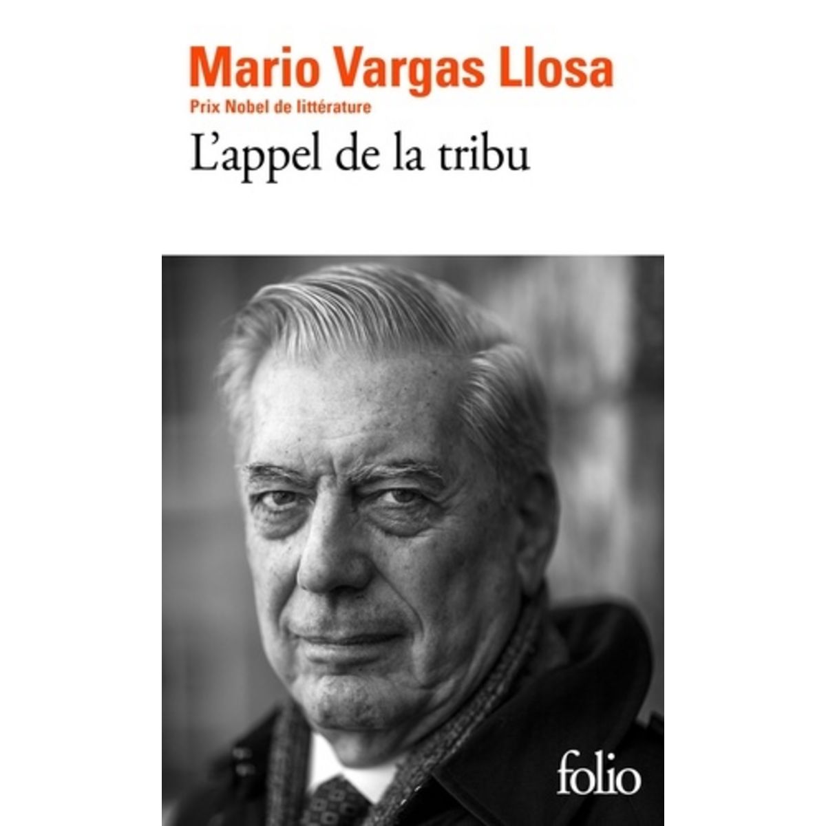 L'APPEL DE LA TRIBU, Vargas Llosa Mario pas cher 
