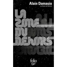LA ZONE DU DEHORS, Damasio Alain