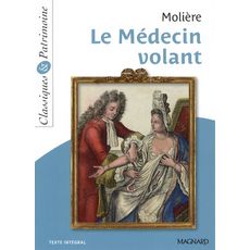  LE MEDECIN VOLANT, Molière