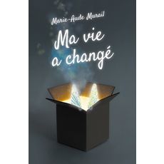  MA VIE A CHANGE, Murail Marie-Aude