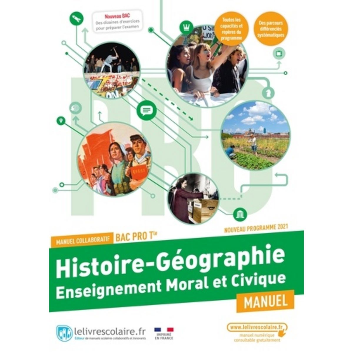 Histoire Geographie Enseignement Moral Et Civique Tle Bac Pro Manuel Collaboratif Edition 2021 5726