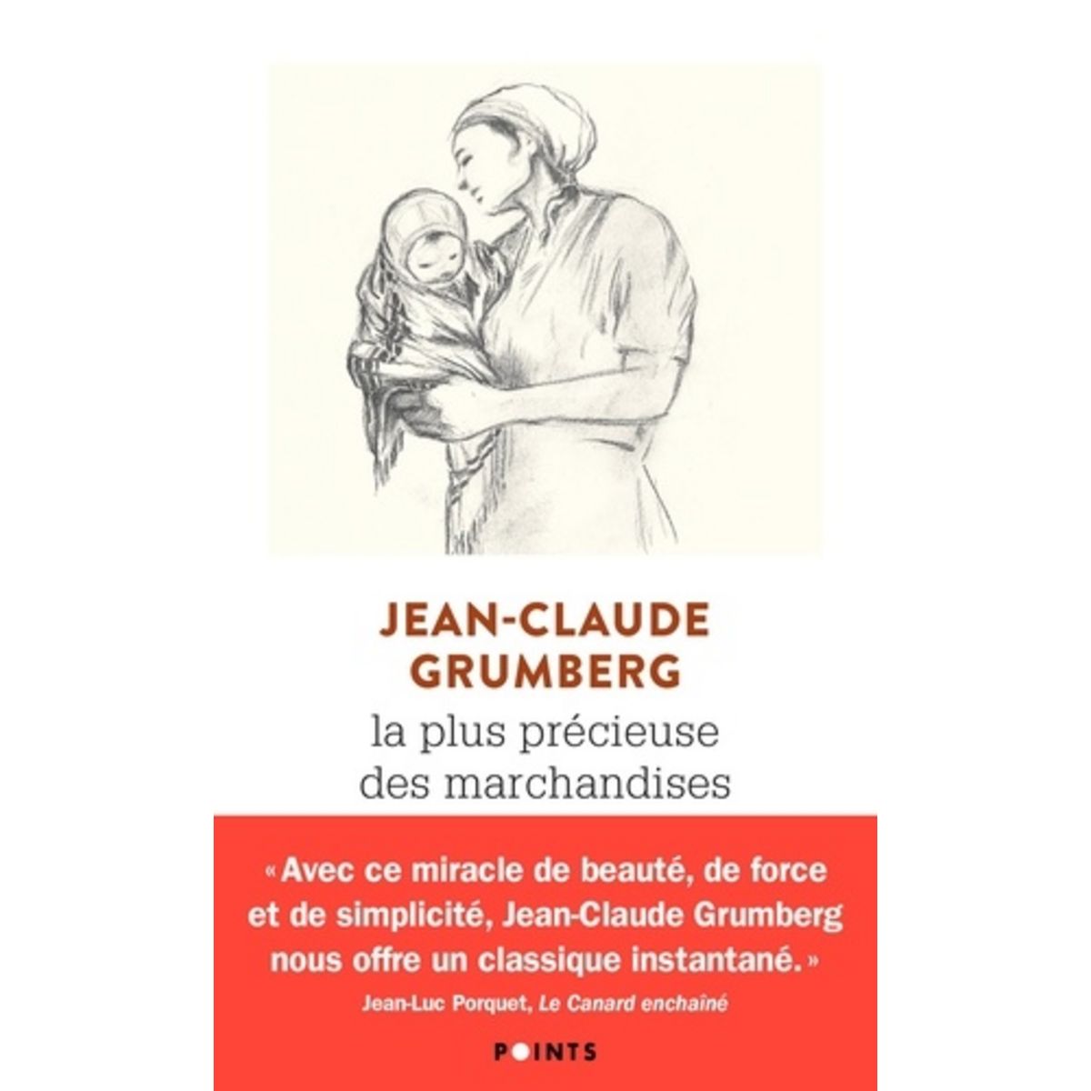 LA PLUS PRÉCIEUSE DES MARCHANDISES - Jean-Claude Grumberg, Charles