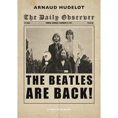  THE BEATLES ARE BACK !, Hudelot Arnaud