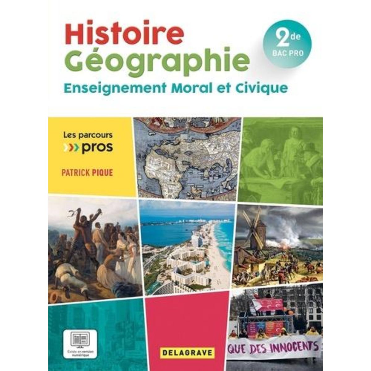 Histoire Geographie Enseignement Moral Et Civique 2de Bac Pro Edition 2023 Pique Patrick Pas 4649