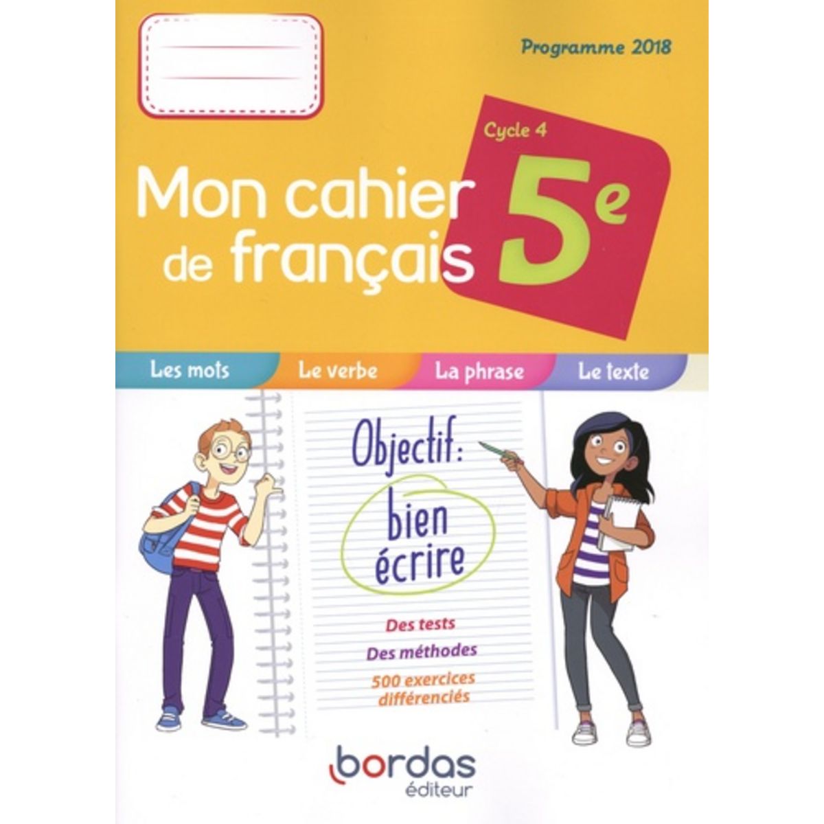 Illustrer Un Cahier De Francais FRANCAIS 5E CYCLE 4 MON CAHIER DE FRANCAIS. CAHIER DE L'ELEVE, EDITION