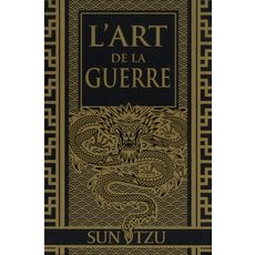 L'ART DE LA GUERRE. 2E EDITION, Sun Tzu