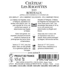 Château les Ragottes Bordeaux Rouge 2015