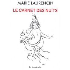 LE CARNET DES NUITS, Laurencin Marie