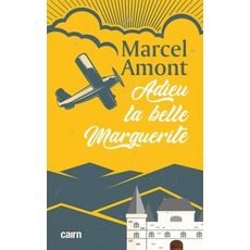  ADIEU LA BELLE MARGUERITE, Amont Marcel