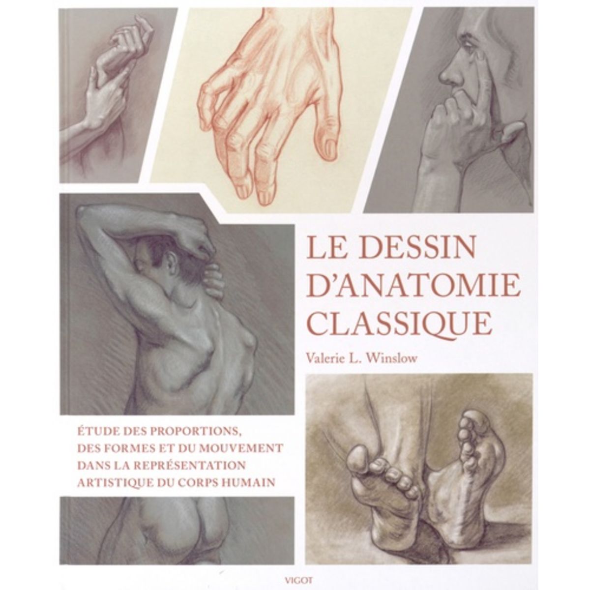 Le Dessin Danatomie Classique Etude Des Proportions Des Formes Et Des Mouvements Et 