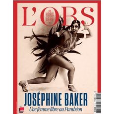  L'OBS HORS-SERIE N° 109, NOVEMBRE 2021 : JOSEPHINE BAKER. UNE FEMME LIBRE AU PANTHEON, Bui Doan