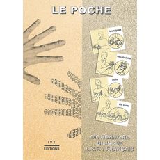 LE POCHE. DICTIONNAIRE BILINGUE LSF / FRANCAIS, Galant Philippe