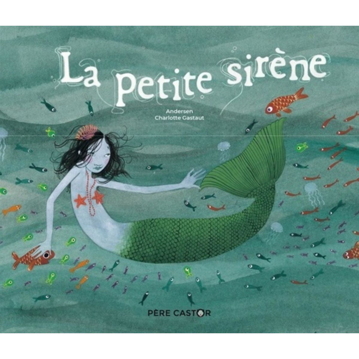 LA PETITE SIRENE, Andersen Hans Christian pas cher - Auchan.fr