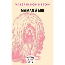  MAMAN A MOI, Bonneton Valérie