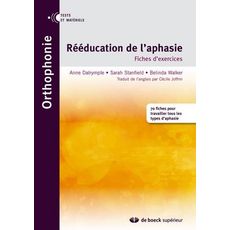  REEDUCATION DE L'APHASIE. FICHES D'EXERCICES, Dalrymple Anne