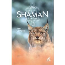  SHAMAN TOME 2 : LA VISION, Tigran