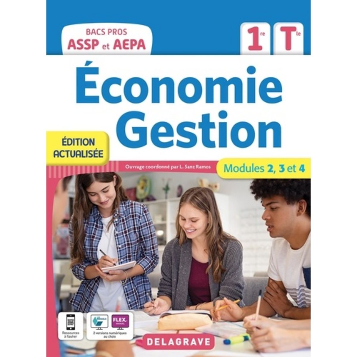 ÉCONOMIE-GESTION 1RE, TLE BAC PRO ASSP/AEPA. POCHETTE ELEVE. MODULES 2 ...