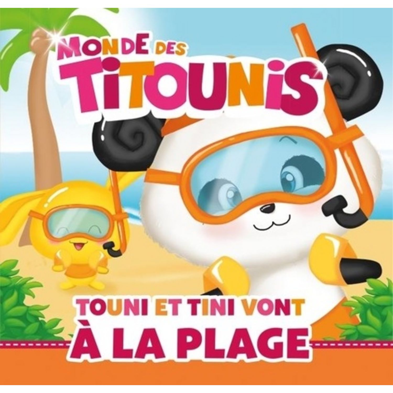Monde Des Titounis Les Vacances D été LE MONDE DES TITOUNIS : TOUNI ET TINI VONT A LA PLAGE, Goyons Laban  Virginie pas cher - Auchan.fr