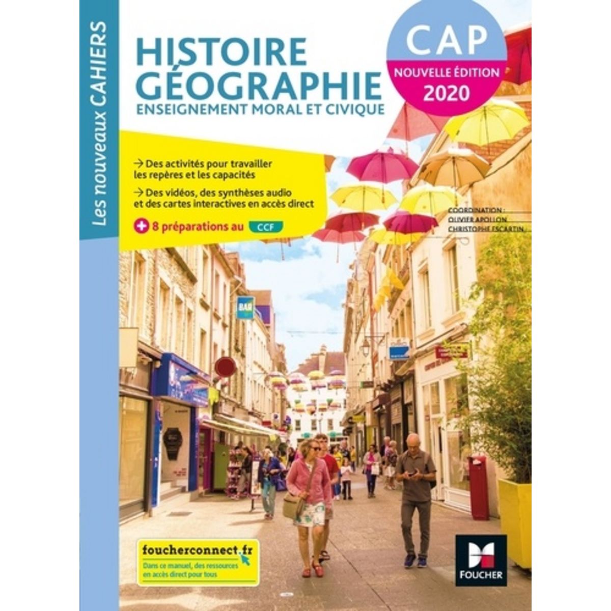 Histoire Geographie Enseignement Moral Et Civique Cap Les Nouveaux Cahiers Edition 2020 6615
