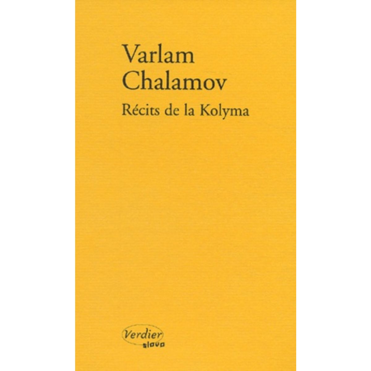  RECITS DE LA KOLYMA, Chalamov Varlam