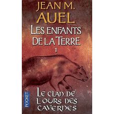  LES ENFANTS DE LA TERRE TOME 1 : LE CLAN DE L'OURS DES CAVERNES, Auel Jean M.