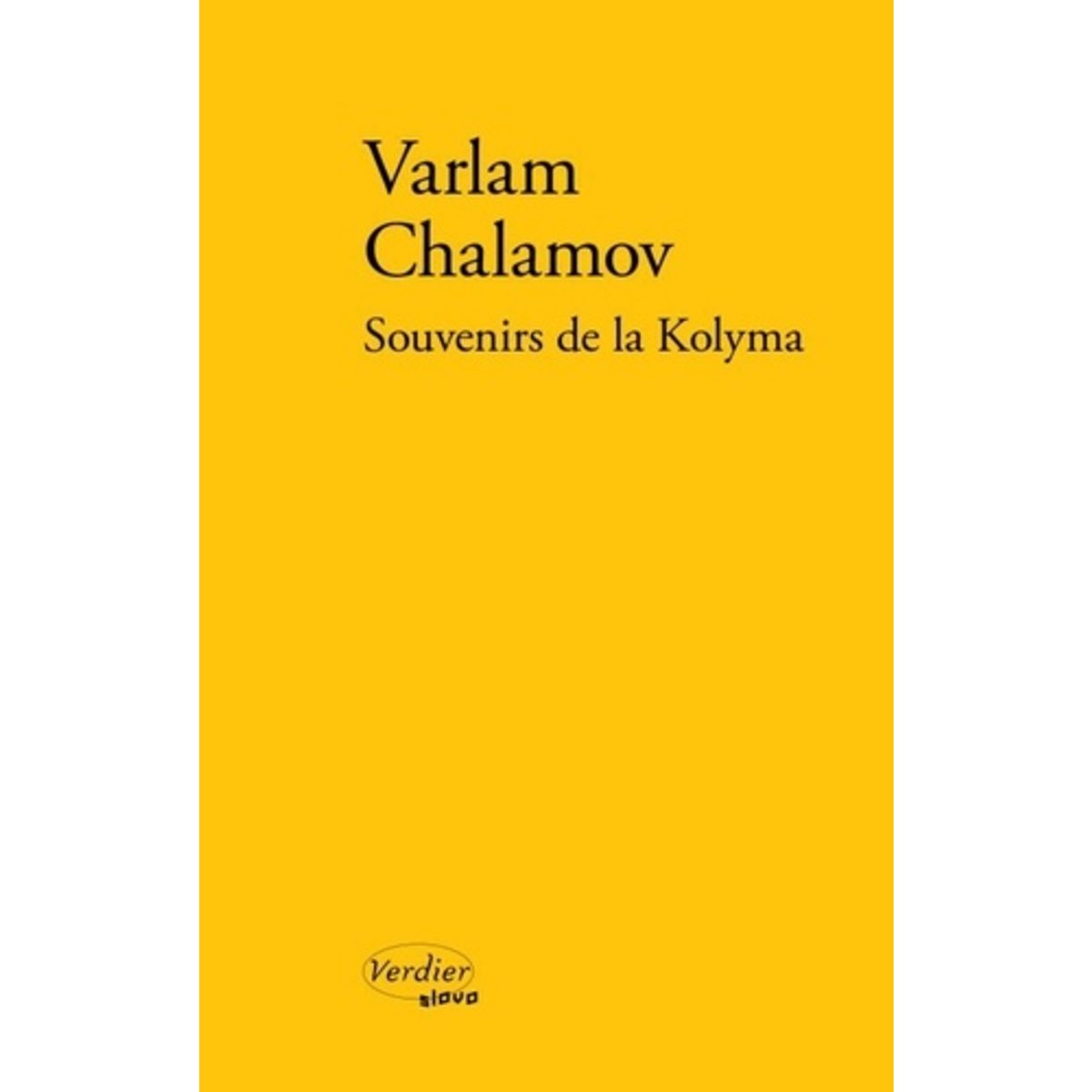  SOUVENIRS DE LA KOLYMA, Chalamov Varlam