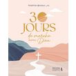  30 JOURS DE MARCHE AVEC DIEU, Suzanne Noémie