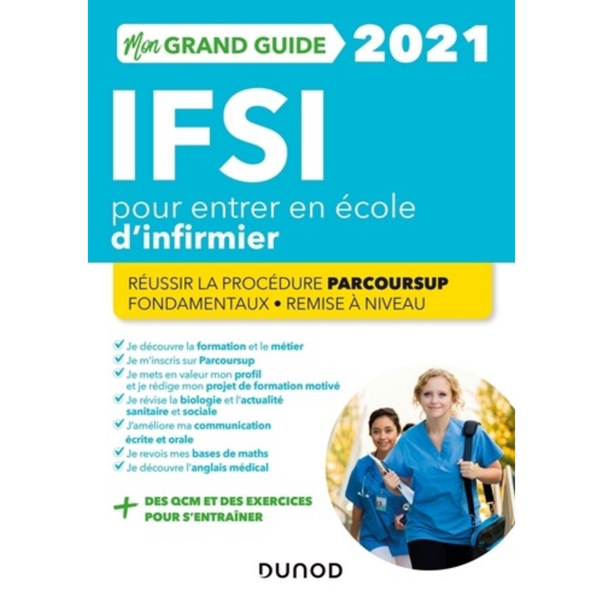 MON GRAND GUIDE IFSI POUR ENTRER EN ECOLE D'INFIRMIER. REUSSIR LA ...