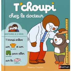  T'CHOUPI CHEZ LE DOCTEUR, Courtin Thierry