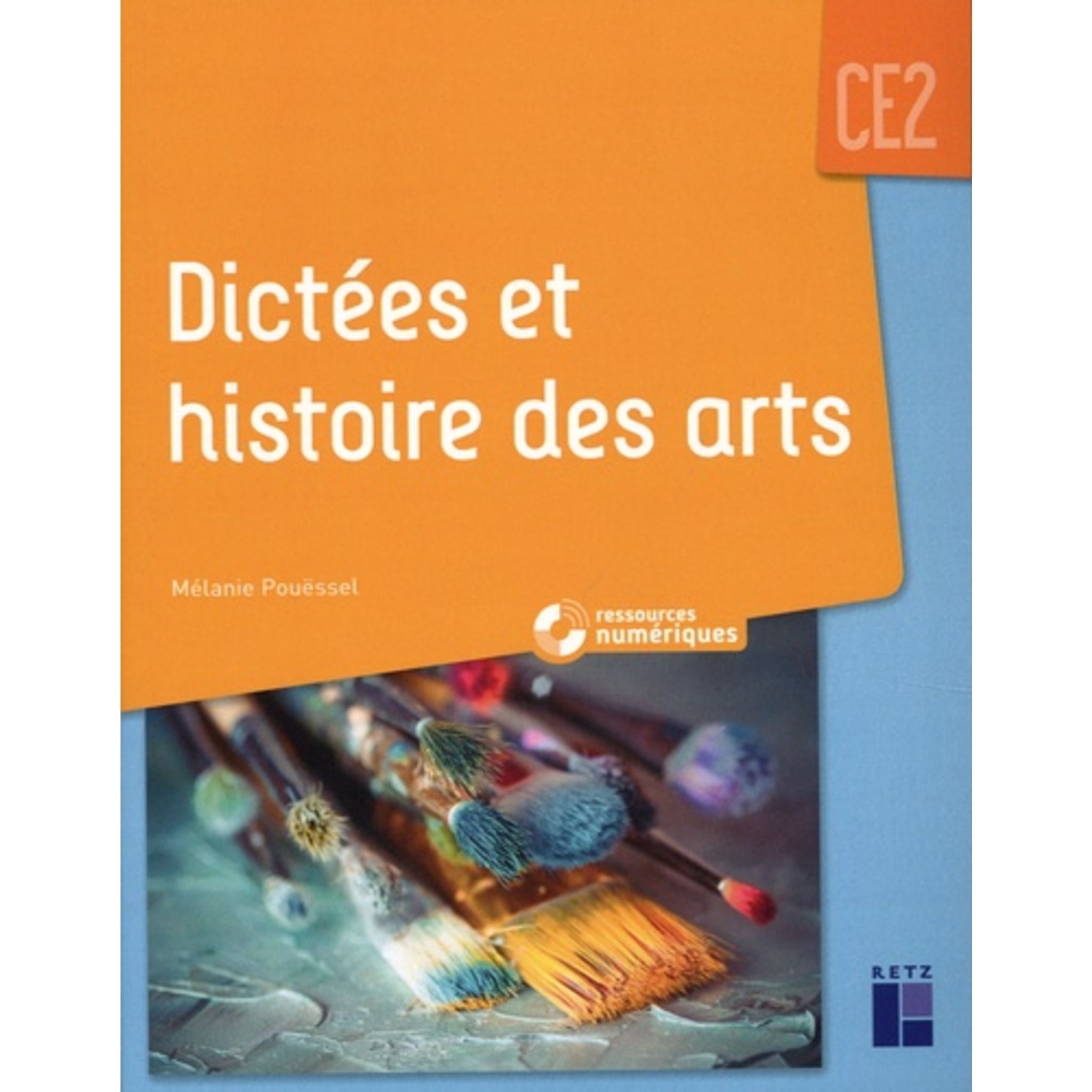 Dictée Et Histoire Des Arts Ce1 Ce2 DICTEES ET HISTOIRE DES ARTS CE2. AVEC 1 CD AUDIO, Pouëssel Mélanie pas  cher - Auchan.fr