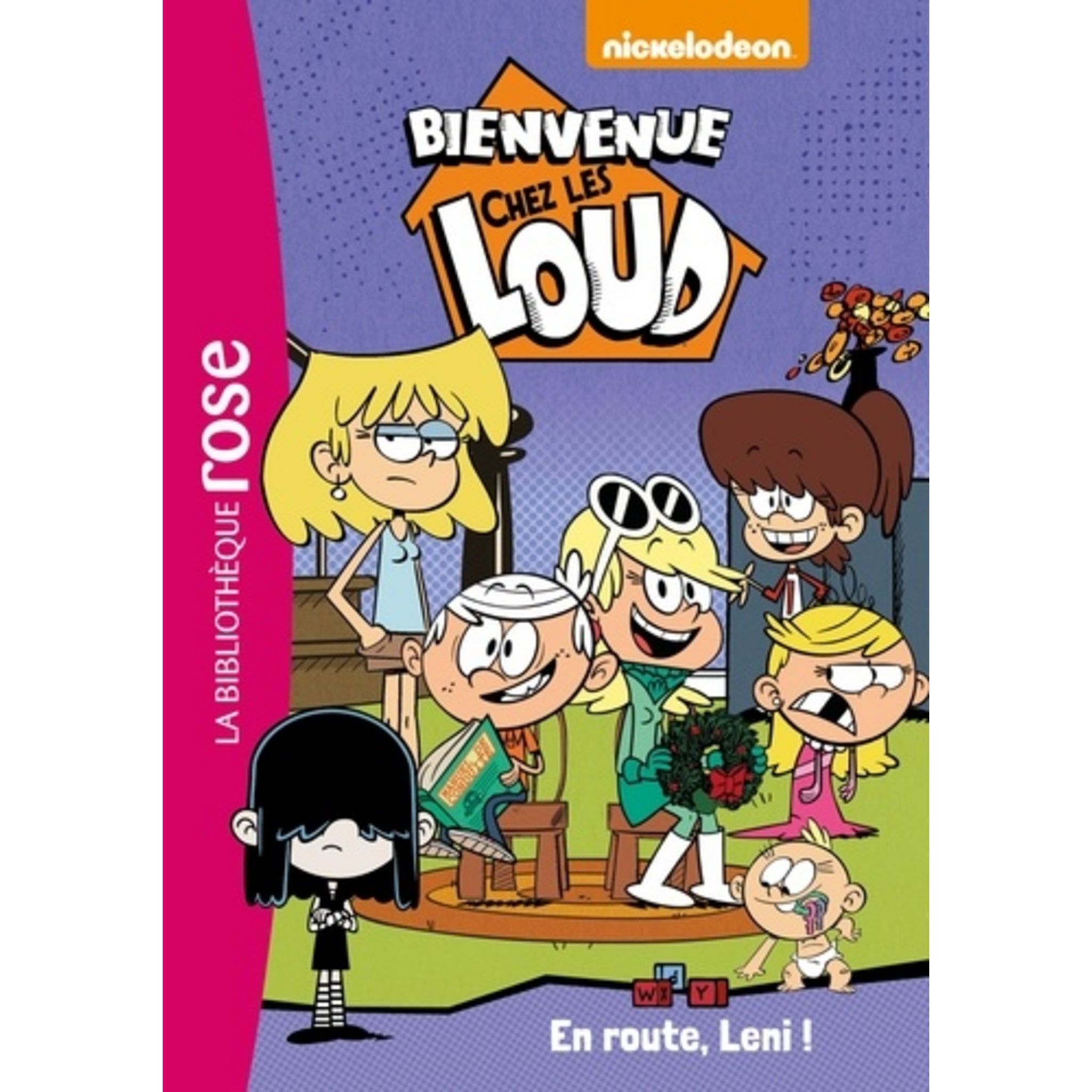 BIENVENUE CHEZ LES LOUD TOME 5 : EN ROUTE, LENI !, Nickelodeon