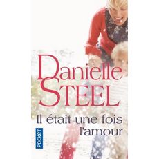  IL ETAIT UNE FOIS L'AMOUR, Steel Danielle
