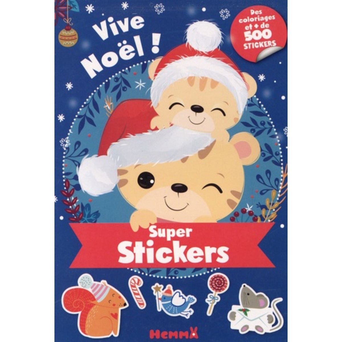 VIVE NOEL ! DES COLORIAGES ET + DE 500 STICKERS, Hemma pas cher Auchan.fr