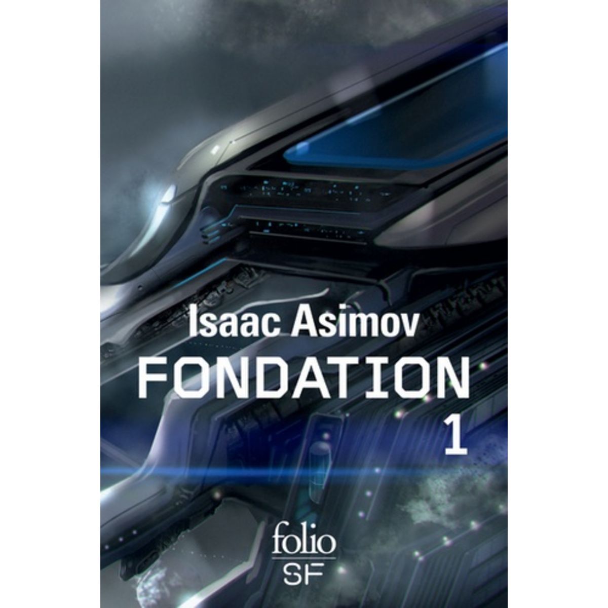 LE CYCLE DE FONDATION INTEGRALE TOME 1 FONDATION ; FONDATION ET EMPIRE ; SECONDE FONDATION