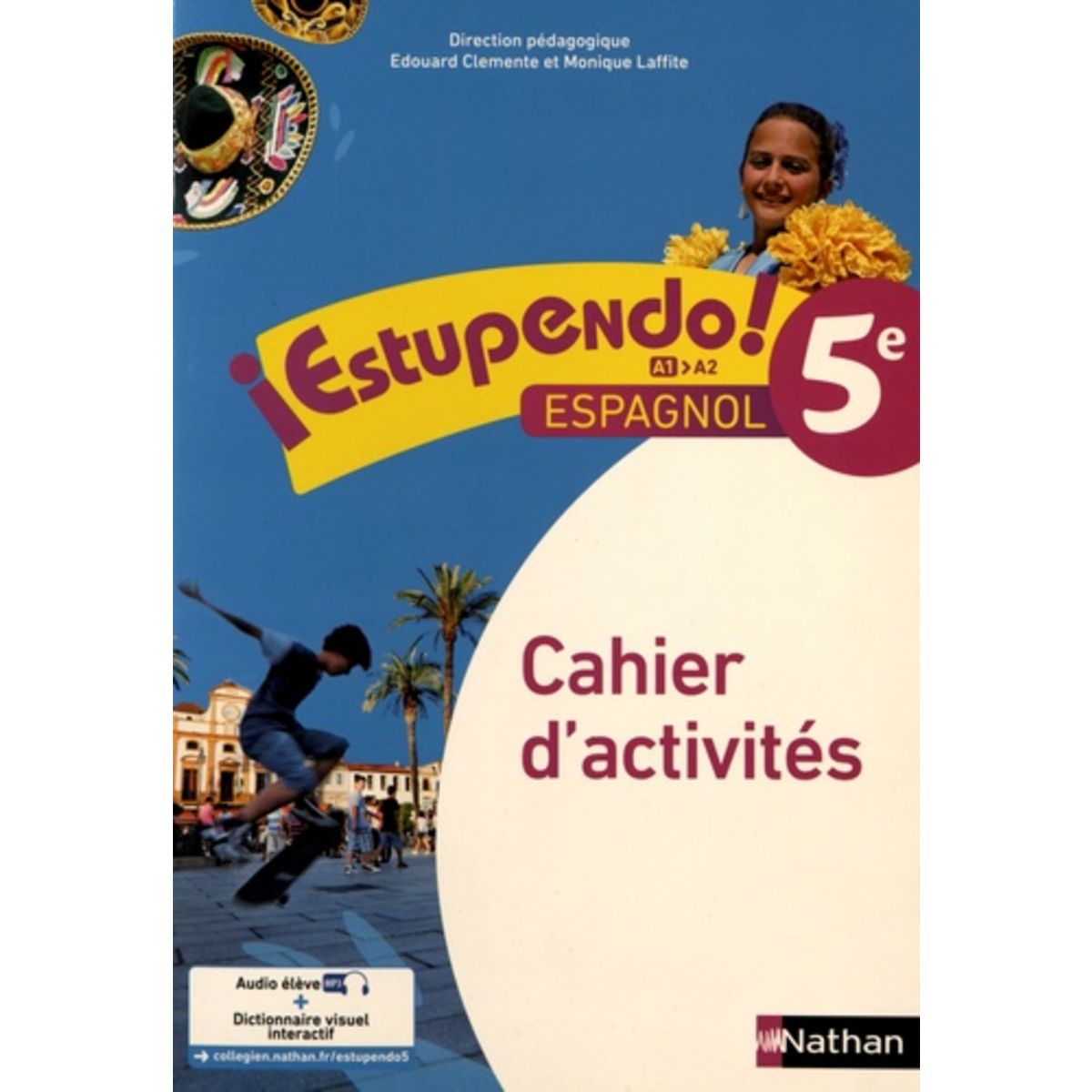 Cahier D activité Espagnol 5eme En Ligne ESPAGNOL 5E ESTUPENDO ! CAHIER D'ACTIVITES, EDITION 2016, Clémente Edouard  pas cher - Auchan.fr