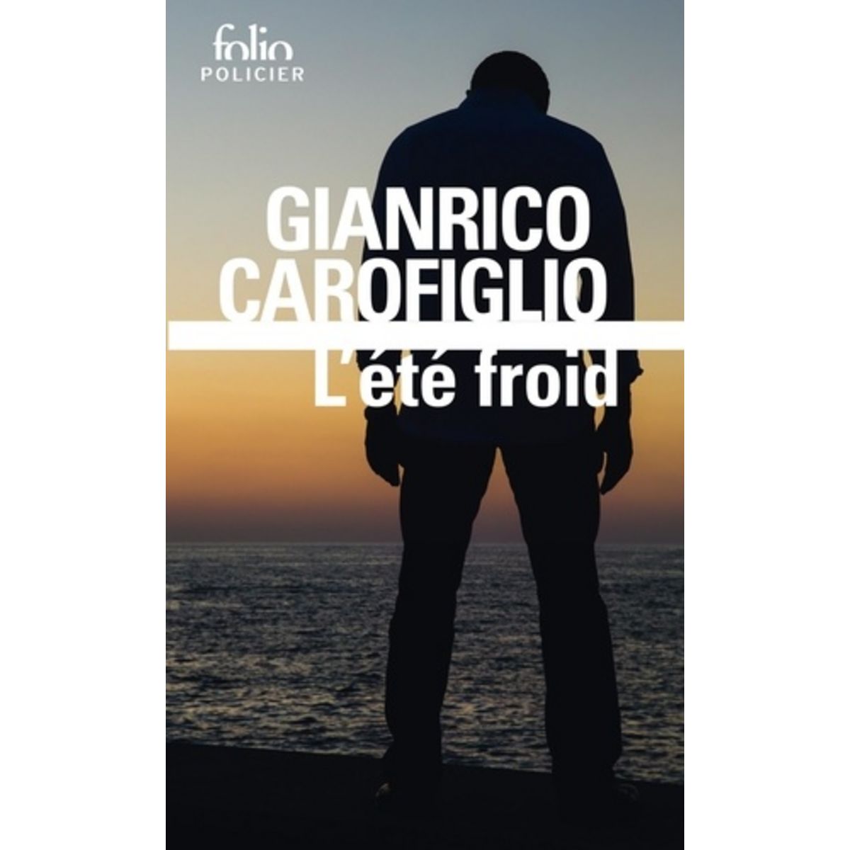 L'ETE FROID, Carofiglio Gianrico