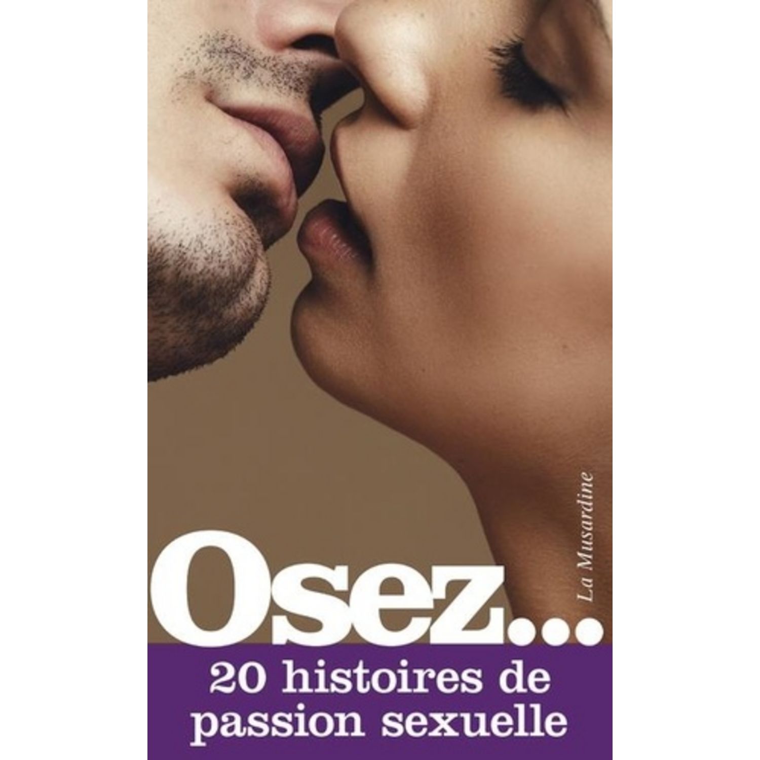 OSEZ 20 HISTOIRES DE PASSION SEXUELLE, Baile Dos Passarinhos Joao Miguel  pas cher - Auchan.fr