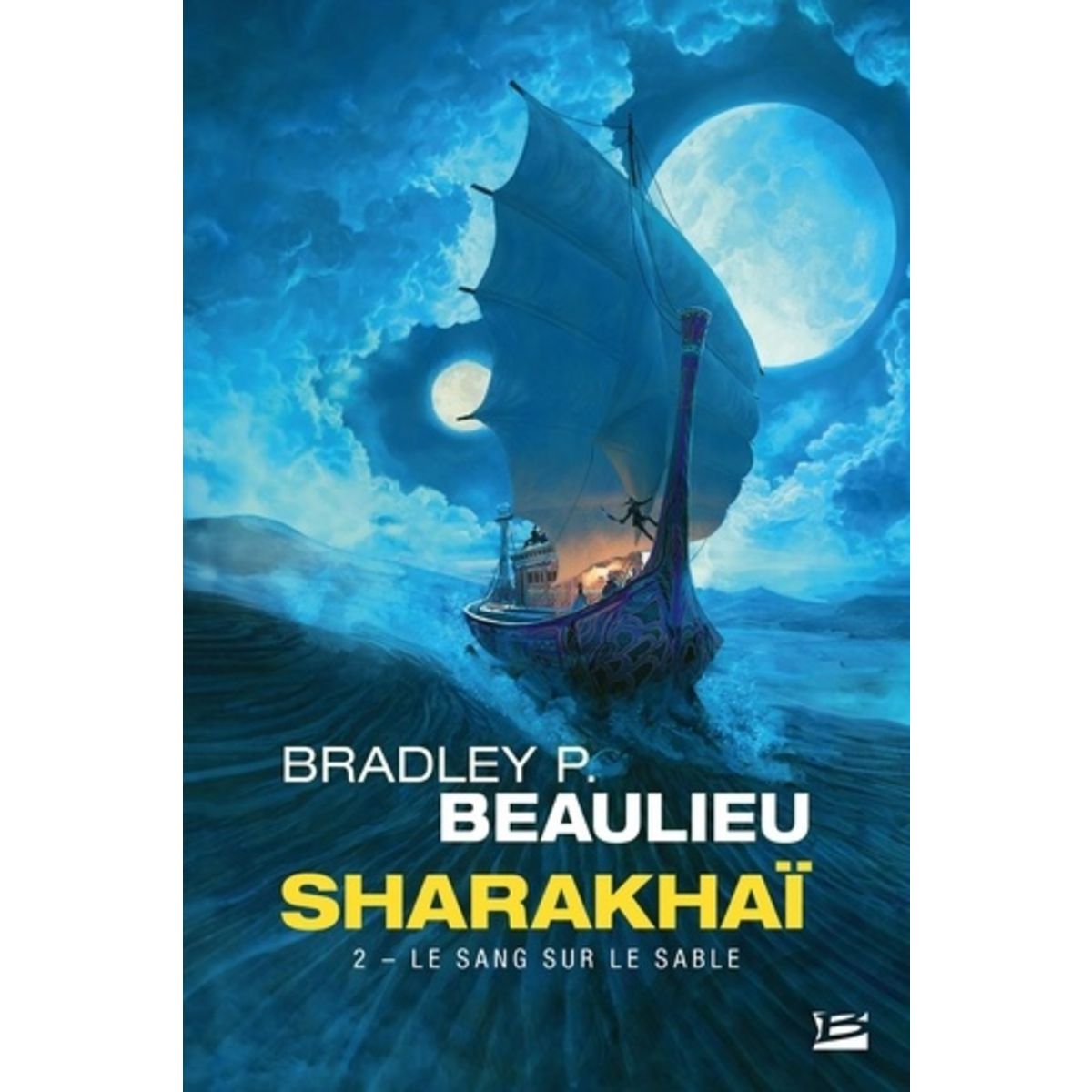  SHARAKHAI TOME 2 : LE SANG SUR LE SABLE, Beaulieu Bradley P.
