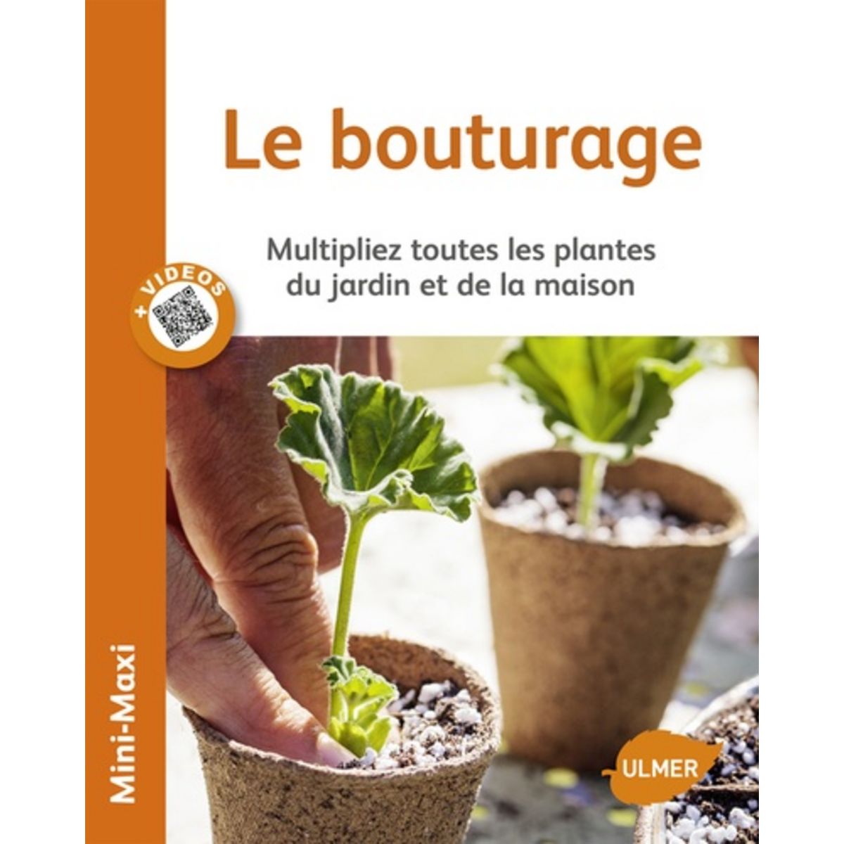 LE BOUTURAGE MULTIPLIEZ TOUTES LES PLANTES DU JARDIN ET DE LA MAISON Duprat Guillaume Pas Cher