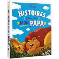  HISTOIRES A LIRE AVEC MON PAPA, Disney