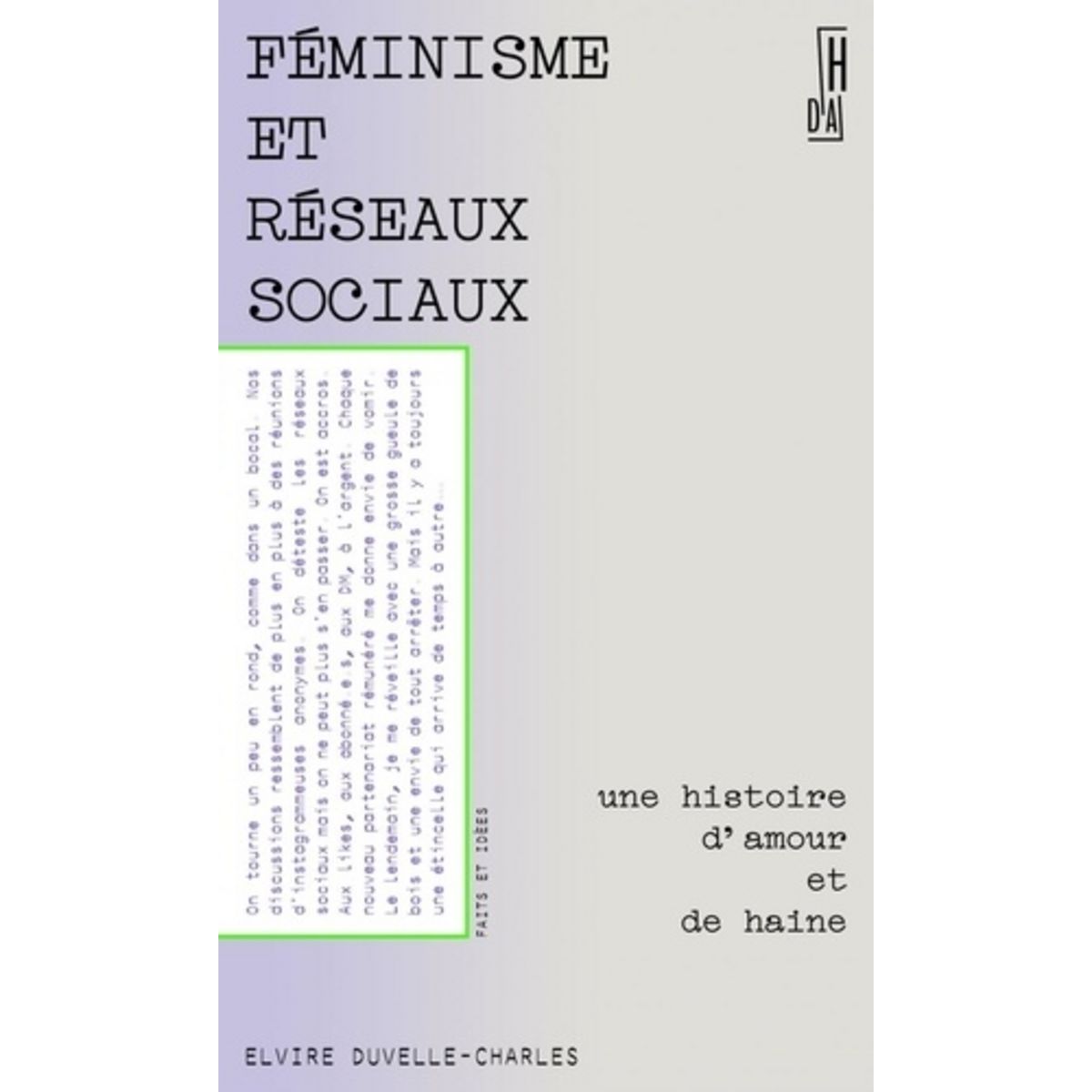  FEMINISME ET RESEAUX SOCIAUX. UNE HISTOIRE D'AMOUR ET DE HAINE, Duvelle-Charles Elvire