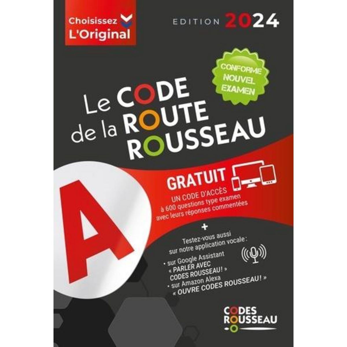 LE CODE DE LA ROUTE ROUSSEAU. EDITION 2024, Codes Rousseau pas cher