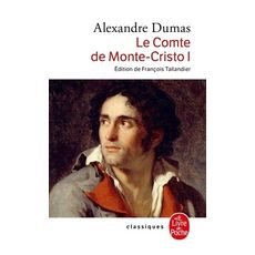 LE COMTE DE MONTE-CRISTO. TOME 1, Dumas Alexandre