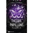  VIOLET & BLAKE TOME 2 : LA THEORIE DES PAPILLONS, Everly Lou